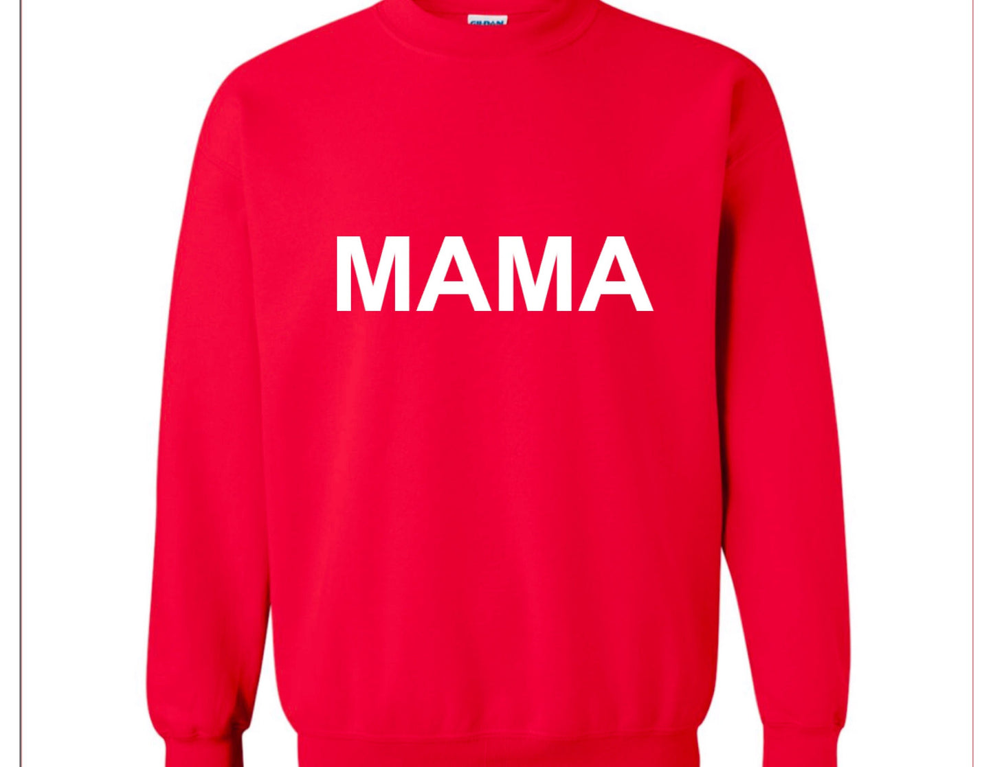 Mama crewneck sweatshirt mothers day gift, gift for mom, funny gift idea unisex size