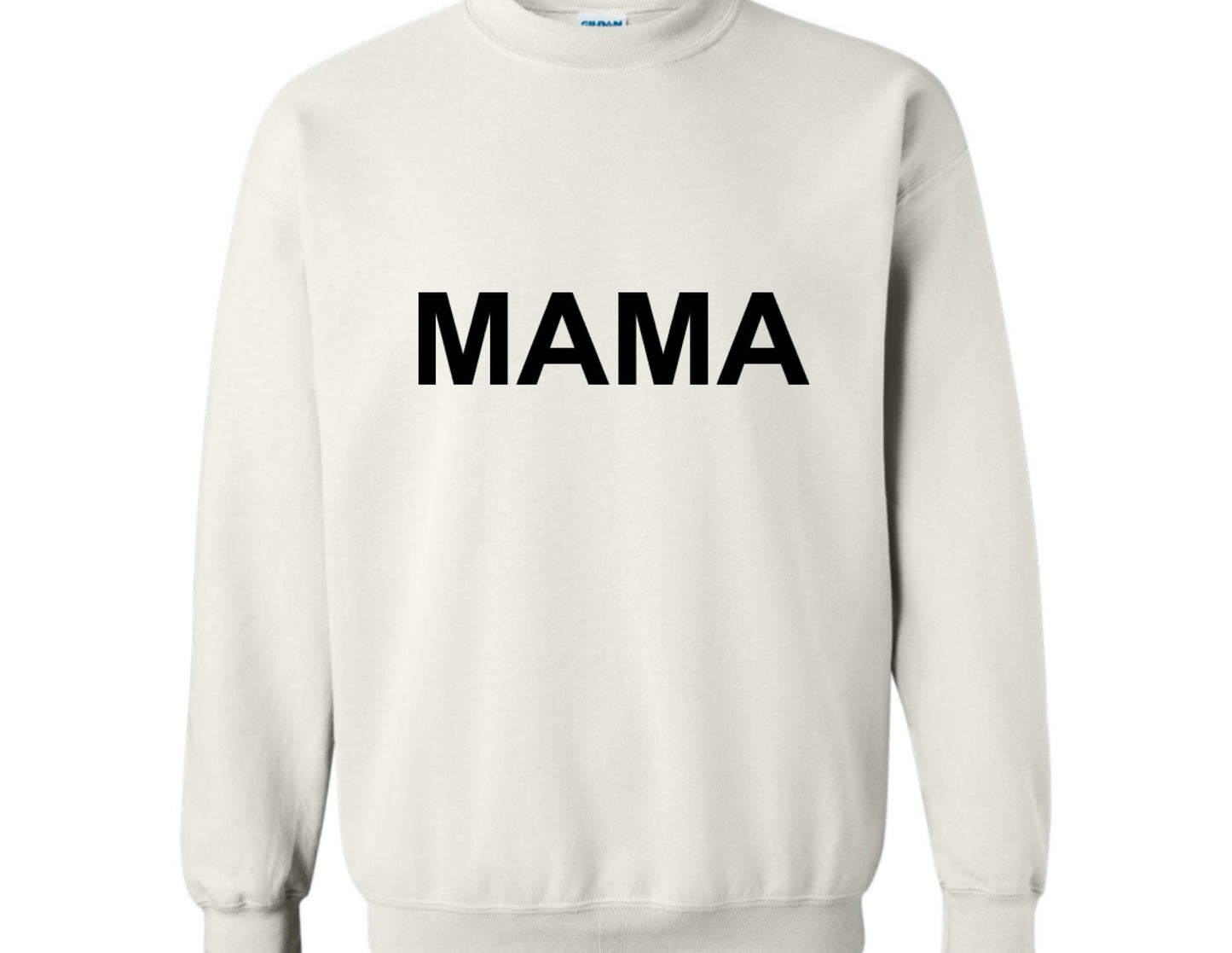 Mama crewneck sweatshirt mothers day gift, gift for mom, funny gift idea unisex size