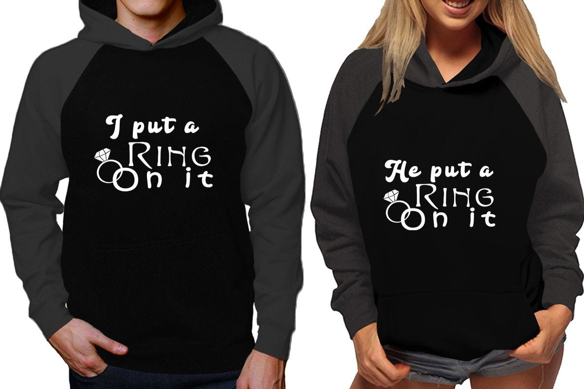 I Put a Ring On It and He Put a Ring On It raglan hoodies, Matching couple hoodies, Charcoal Black his and hers man and woman contrast raglan hoodies