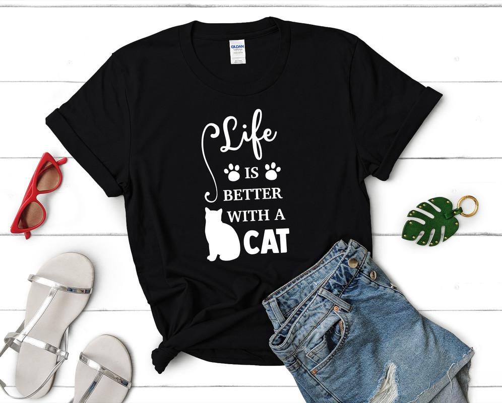 Life is Better With a Cat t shirts for women. Custom t shirts, ladies t shirts. Black shirt, tee shirts.