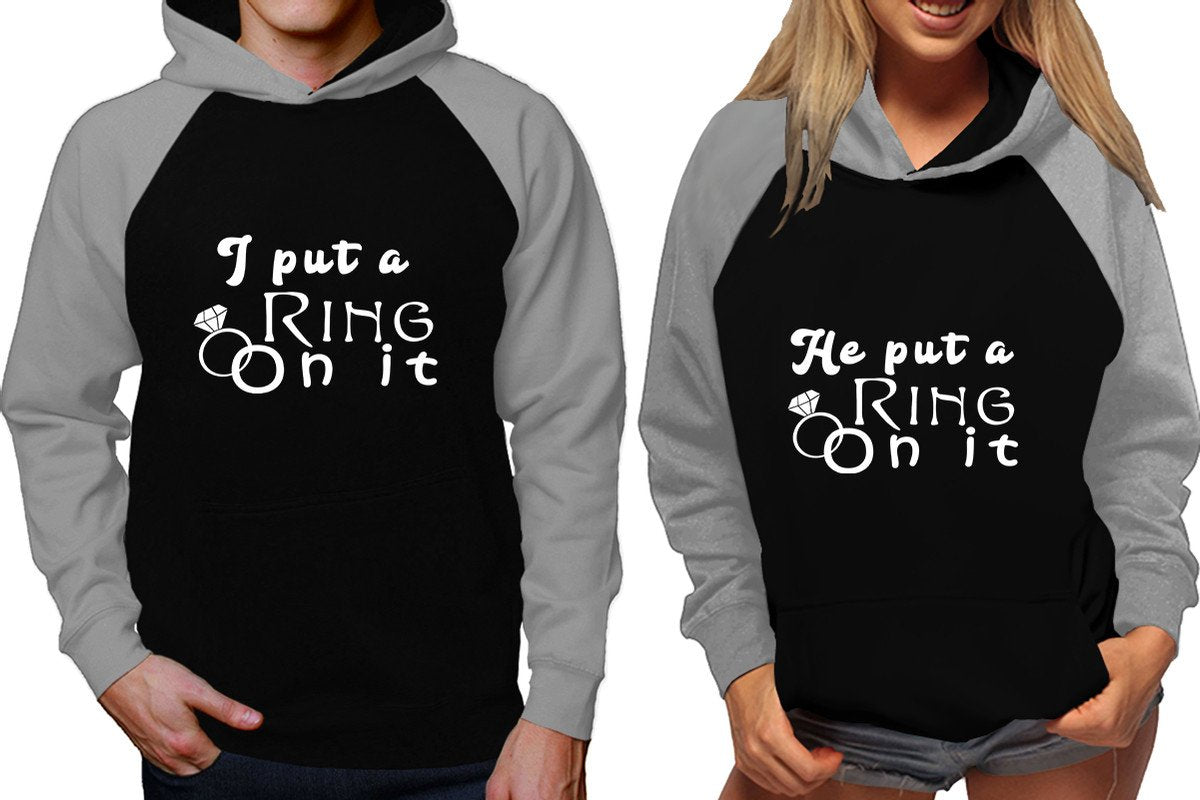 I Put a Ring On It and He Put a Ring On It raglan hoodies, Matching couple hoodies, Grey Black his and hers man and woman contrast raglan hoodies