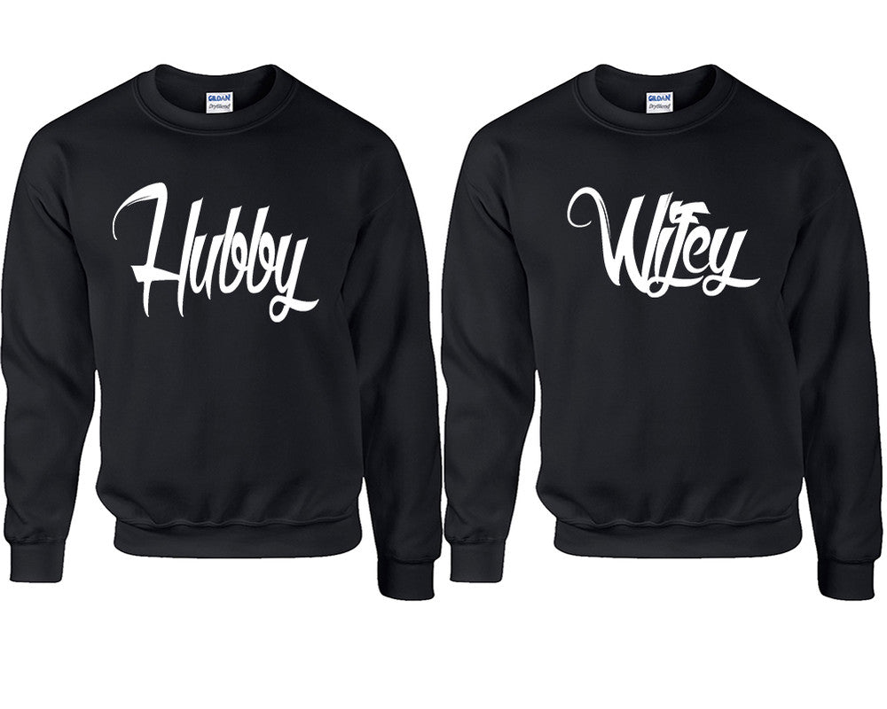 Hubby and Wifey couple sweatshirts. Black sweaters for men, sweaters for women. Sweat shirt. Matching sweatshirts for couples