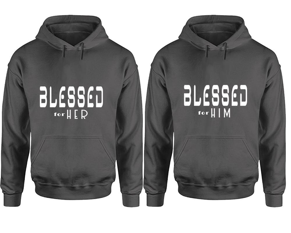 Blessed for Her and Blessed for Him hoodies, Matching couple hoodies, Charcoal pullover hoodies