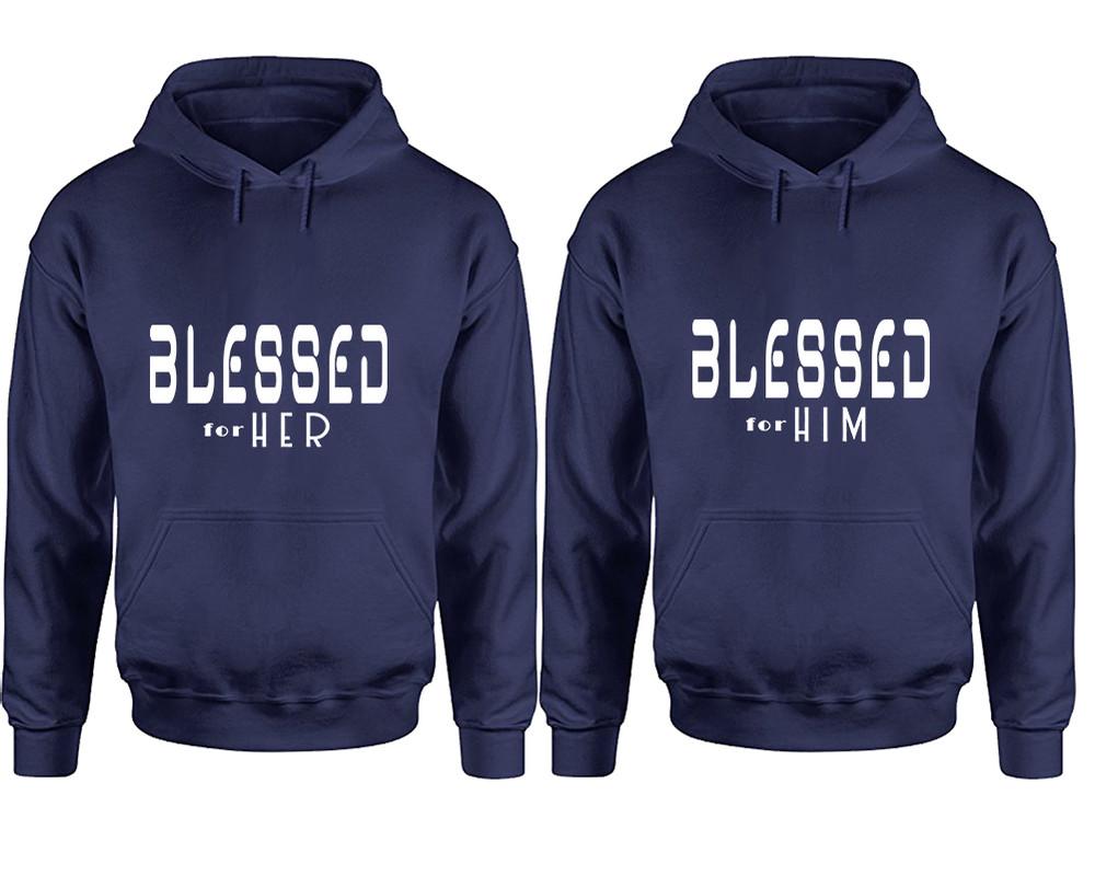 Blessed for Her and Blessed for Him hoodies, Matching couple hoodies, Navy Blue pullover hoodies