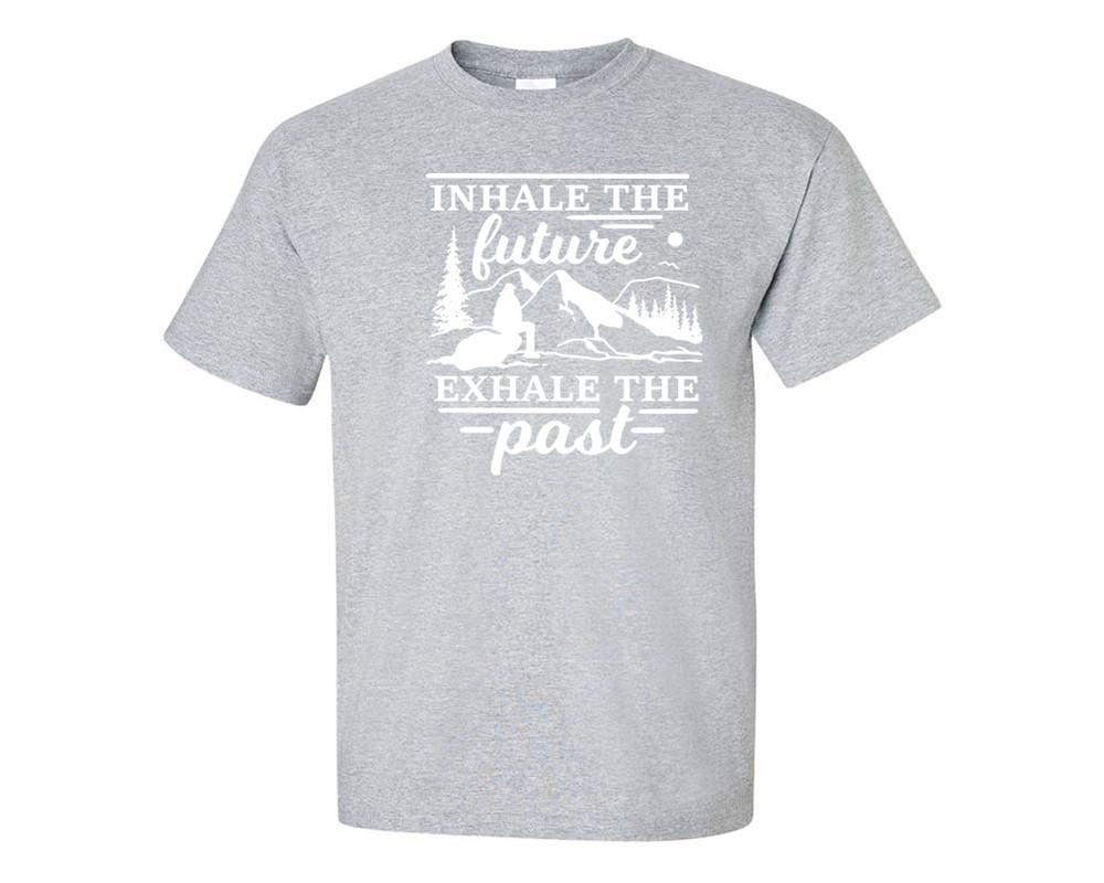 Inhale The Future Exhale The Past custom t shirts, graphic tees. Sports Grey t shirts for men. Sports Grey t shirt for mens, tee shirts.