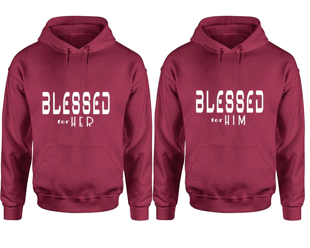 Blessed for her, Blessed for him Couple hoodies, Matching Couple Hoodies, Sweatshirt  Pullover Hoodies, Sold Separately!!!