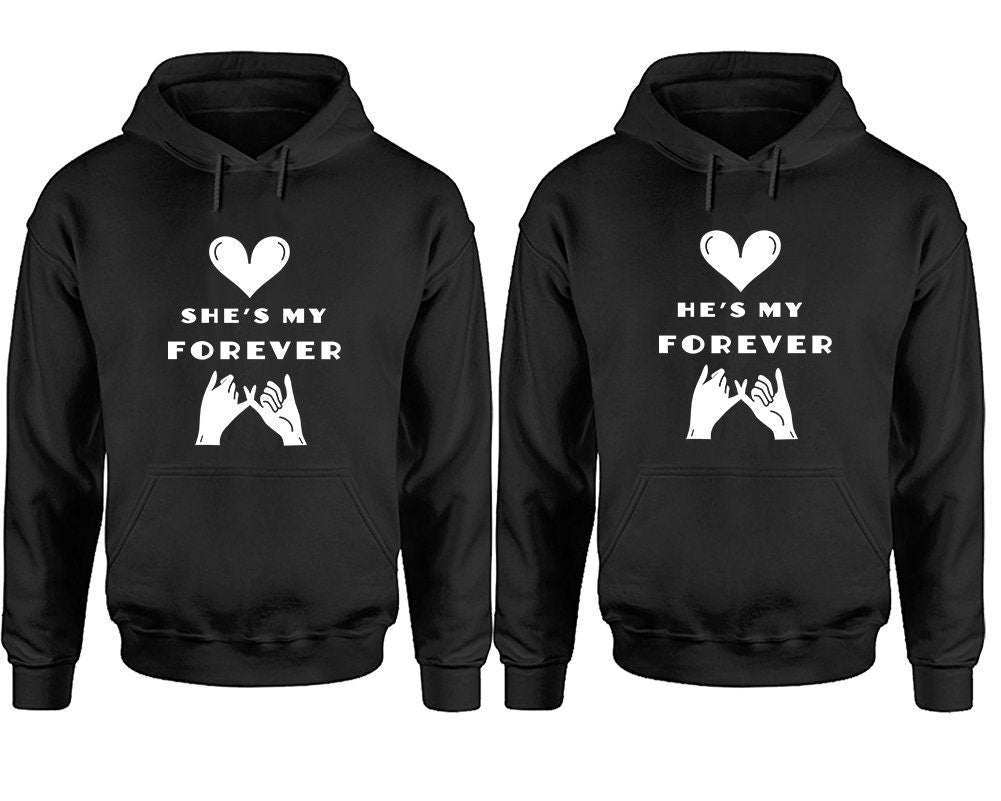 She's my forever, He's my forever, valentine Couple hoodies, Matching Couple Hoodies, Sweatshirt  Pullover Hoodies, Sold Separately!!!