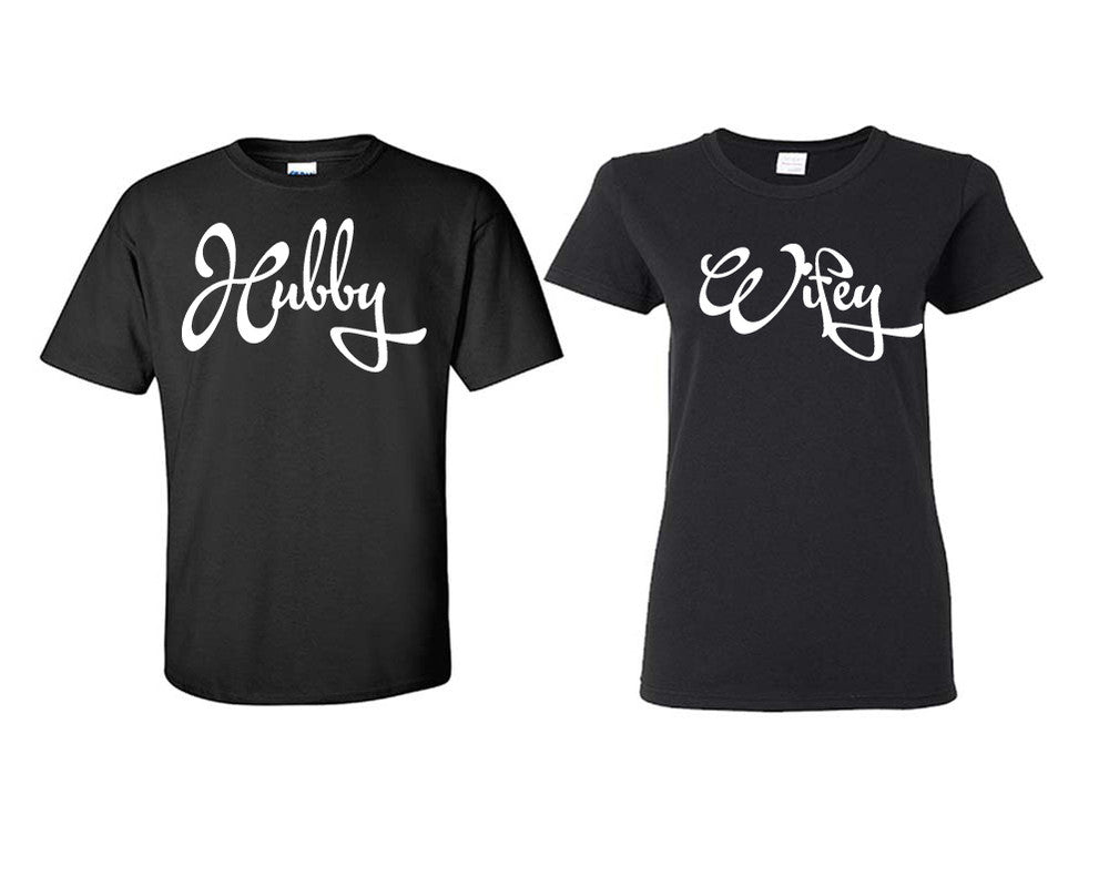 Hubby and Wifey matching couple shirts.Couple shirts, Black t shirts for men, t shirts for women. Couple matching shirts.