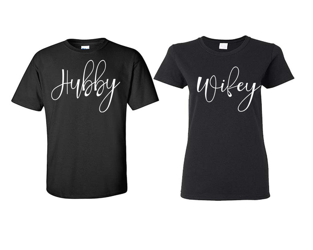 Hubby and Wifey matching couple shirts.Couple shirts, Black t shirts for men, t shirts for women. Couple matching shirts.