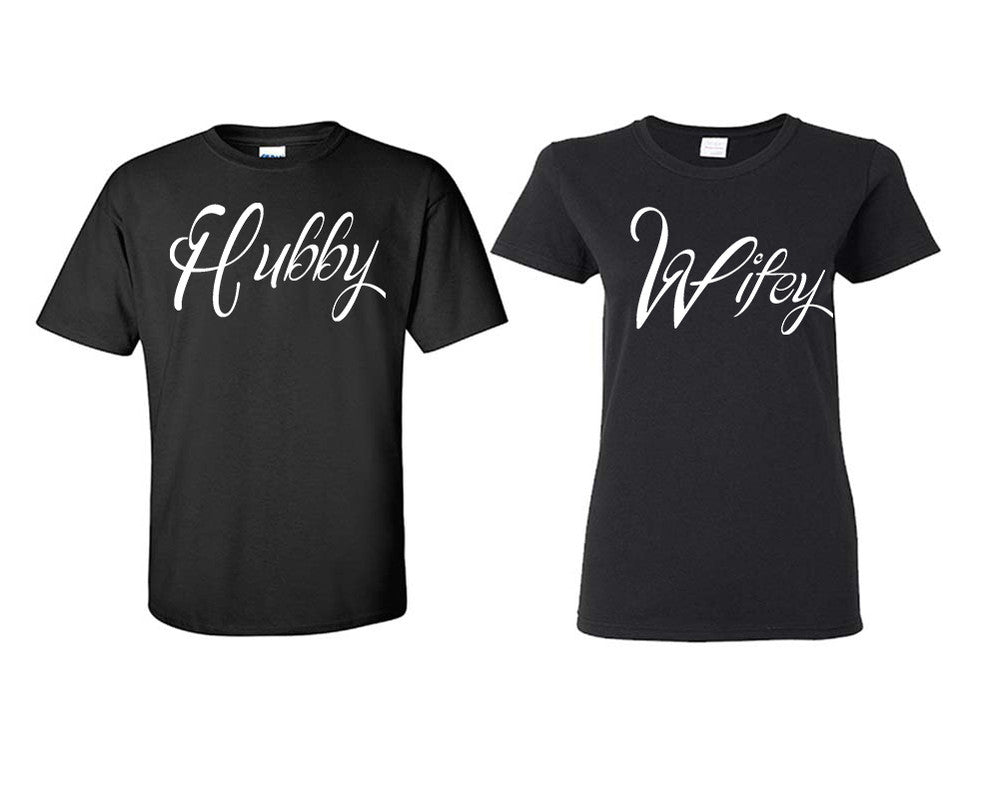 Hubby and Wifey matching couple shirts.Couple shirts, Black t shirts for men, t shirts for women. Couple matching shirts.