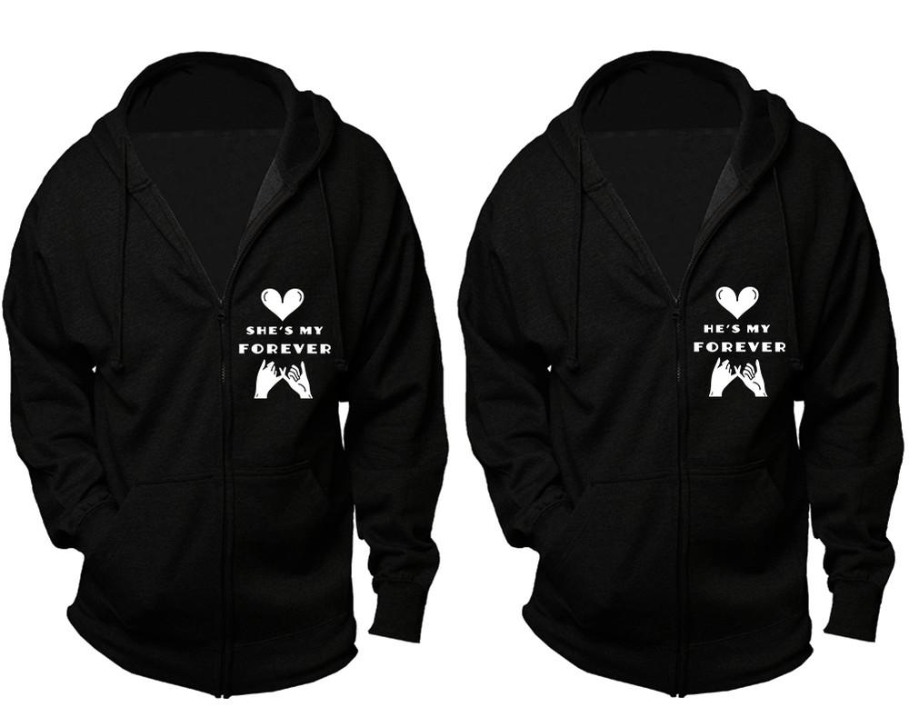 She's My Forever and He's My Forever zipper hoodies, Matching couple hoodies, Black zip up hoodie for man, Black zip up hoodie womens