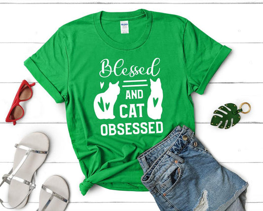 Blessed and Cat Obsessed t shirts for women. Custom t shirts, ladies t shirts. Irish Green shirt, tee shirts.