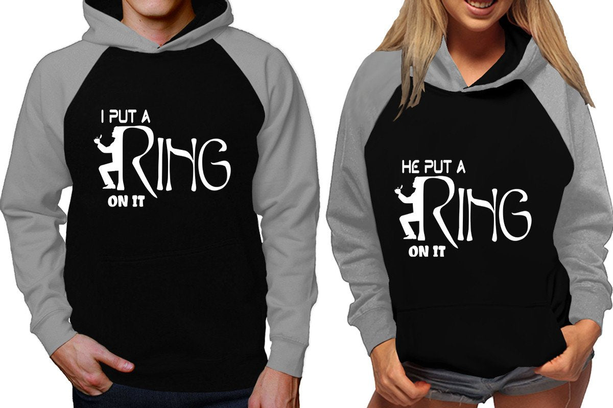 I Put a Ring On It and He Put a Ring On It raglan hoodies, Matching couple hoodies, Grey Black his and hers man and woman contrast raglan hoodies