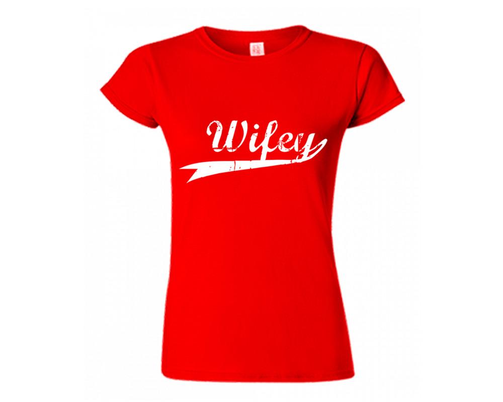 Red color Wifey design T Shirt for Woman