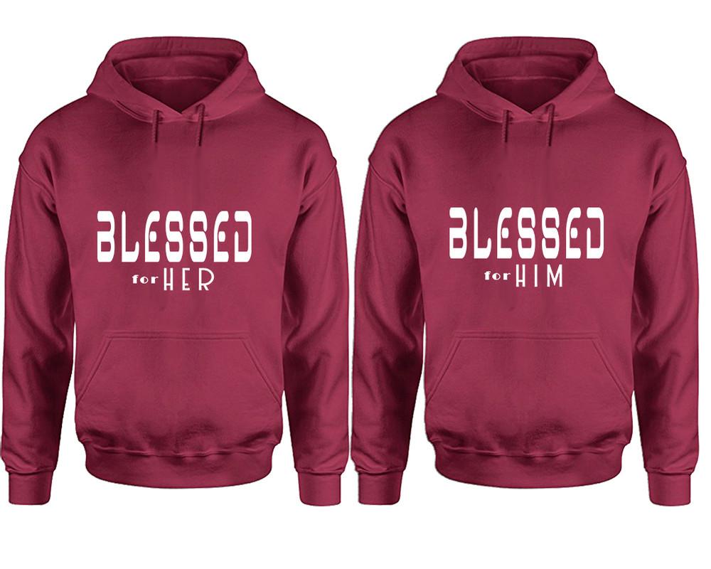 Blessed for Her and Blessed for Him hoodies, Matching couple hoodies, Maroon pullover hoodies