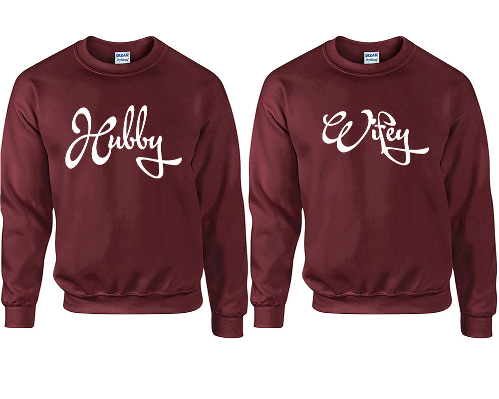 Hubby and Wifey couple sweatshirts. Maroon sweaters for men, sweaters for women. Sweat shirt. Matching sweatshirts for couples