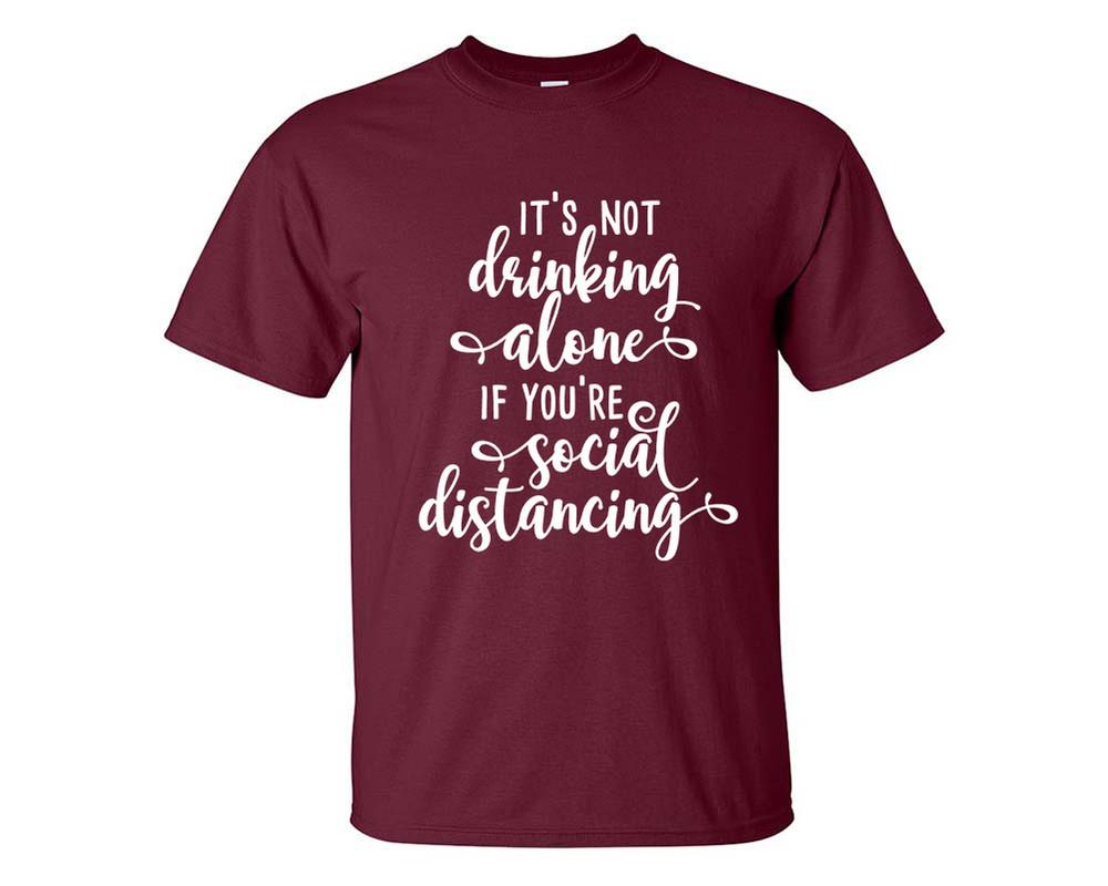 Drinking Alone custom t shirts, graphic tees. Maroon t shirts for men. Maroon t shirt for mens, tee shirts.