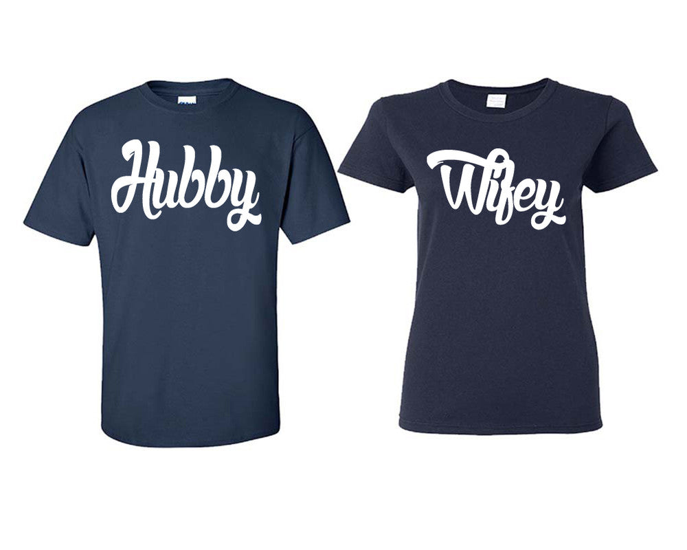 Hubby and Wifey matching couple shirts.Couple shirts, Navy Blue t shirts for men, t shirts for women. Couple matching shirts.