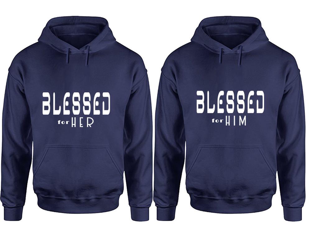 Blessed for Her and Blessed for Him hoodies, Matching couple hoodies, Navy Blue pullover hoodies