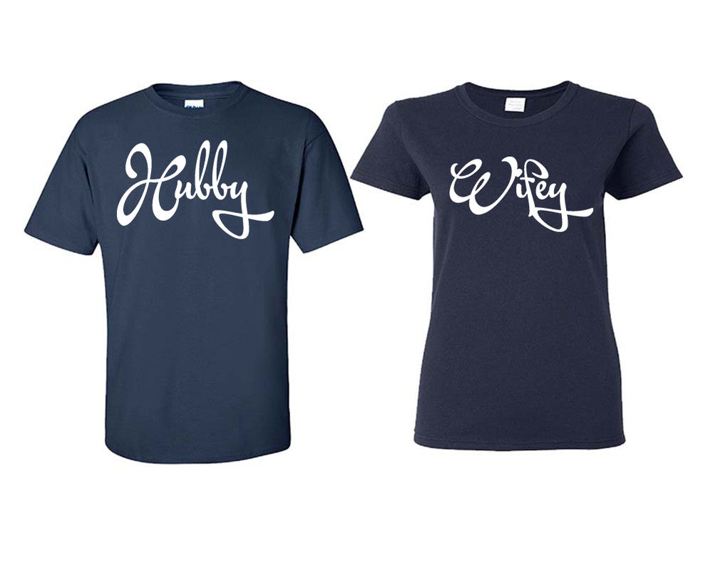 Hubby and Wifey matching couple shirts.Couple shirts, Navy Blue t shirts for men, t shirts for women. Couple matching shirts.