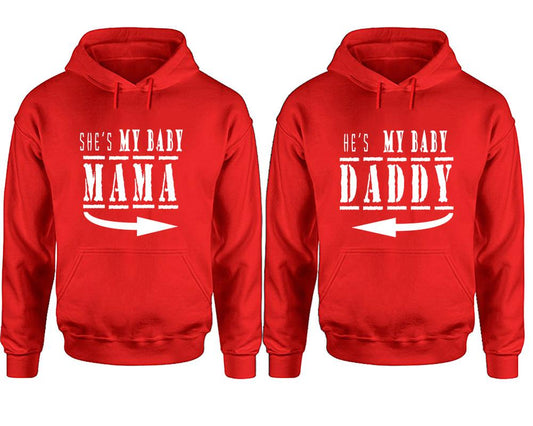 She's My Baby Mama and He's My Baby Daddy hoodies, Matching couple hoodies, Red pullover hoodies