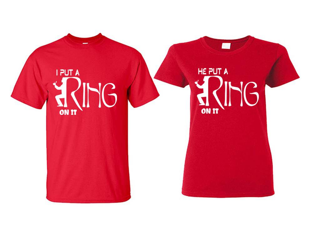 I Put a Ring On It and He Put a Ring On It matching couple shirts.Couple shirts, Red t shirts for men, t shirts for women. Couple matching shirts.