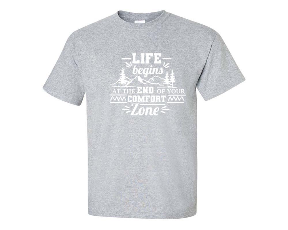 Life Begins At The End Of Your Comfort Zone custom t shirts, graphic tees. Sports Grey t shirts for men. Sports Grey t shirt for mens, tee shirts.
